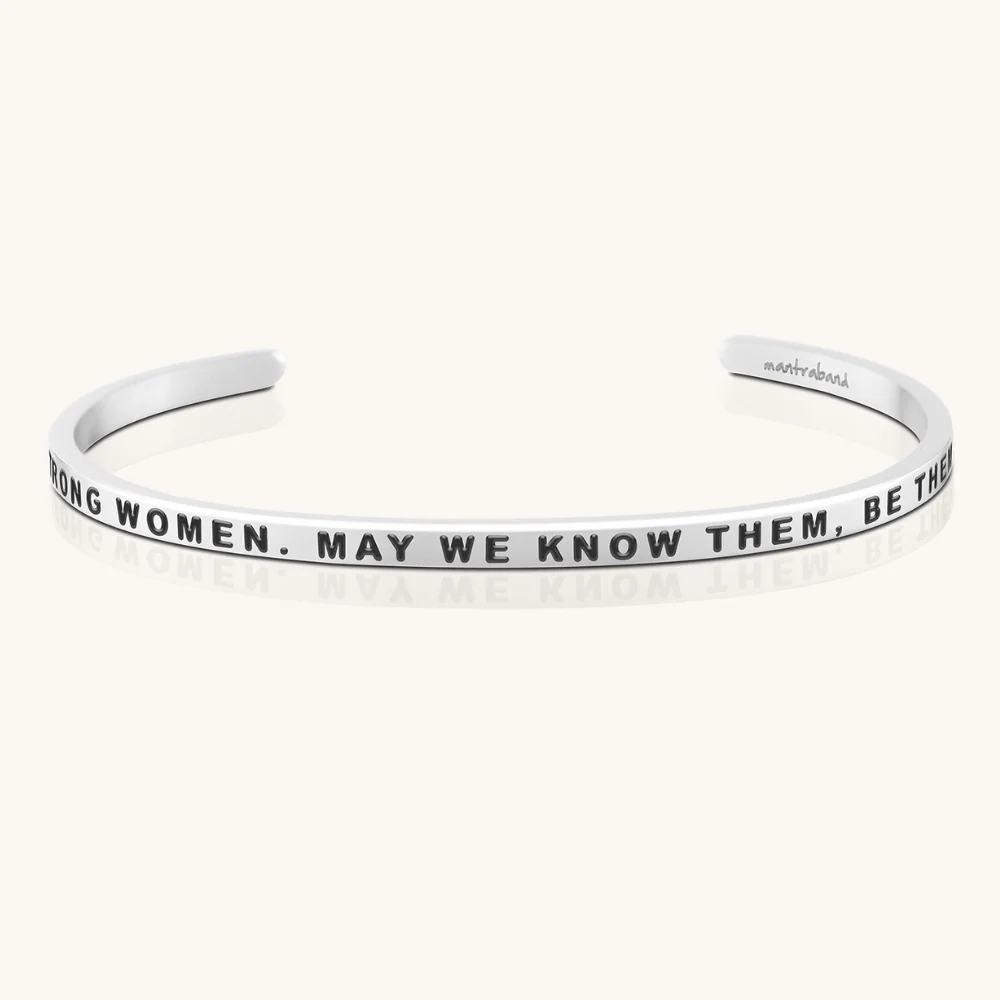 Here's To Strong Women. May We Know Them, Be Them, Raise Them - Image 2