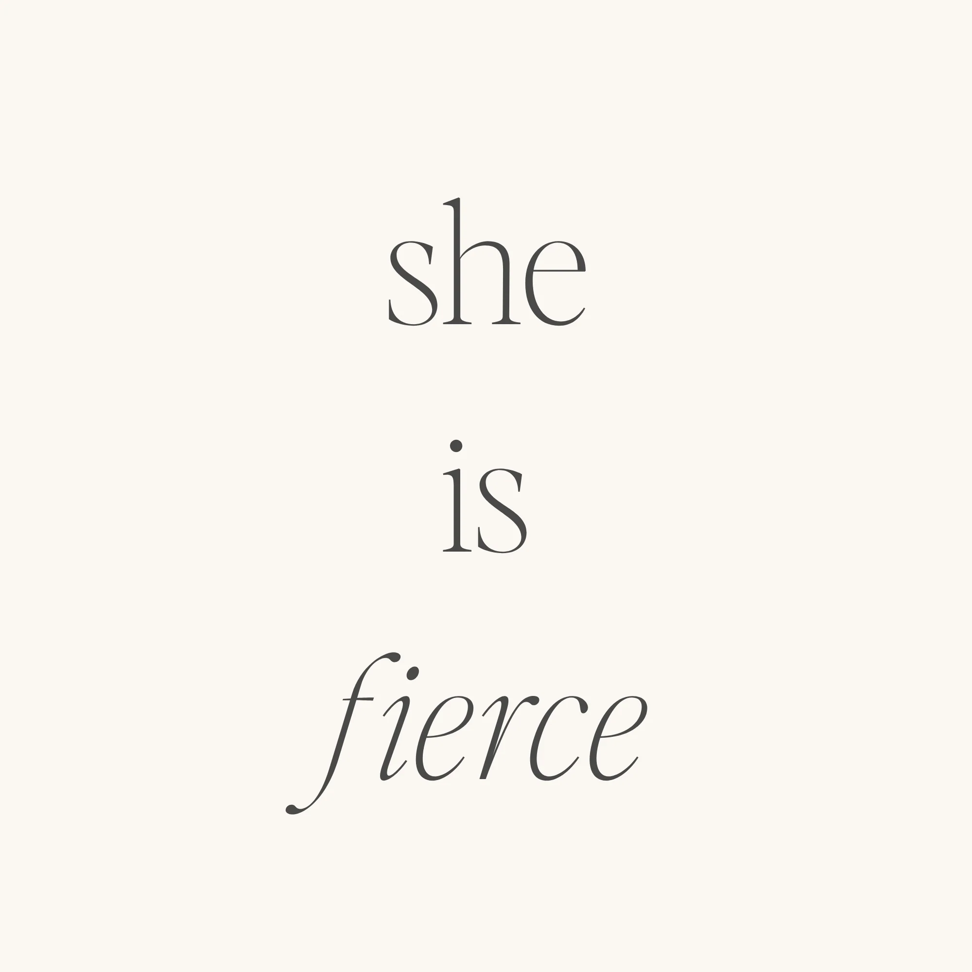 She Is Fierce - Image 3