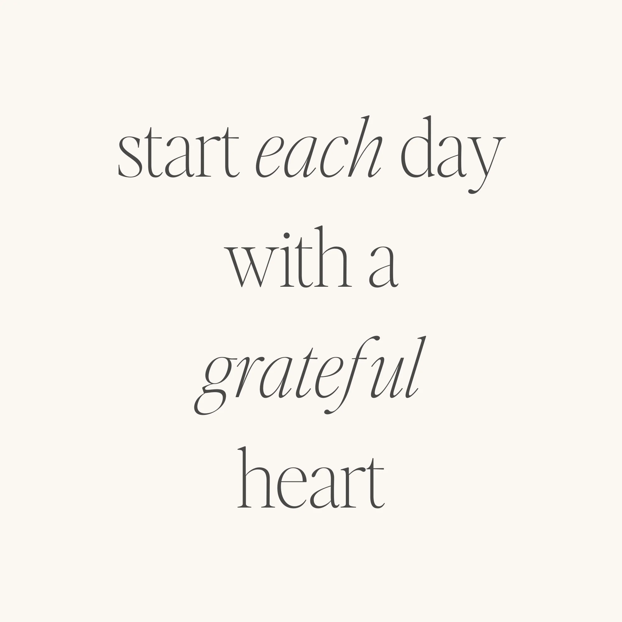 Start Each Day With A Grateful Heart - Image 3