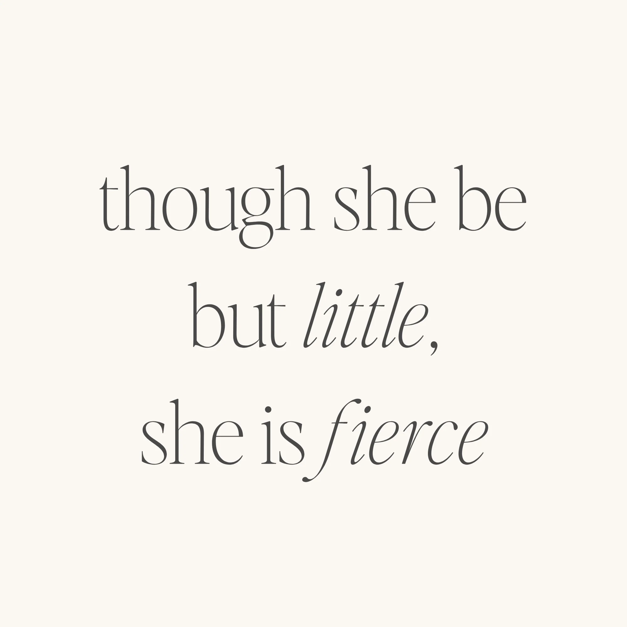 Though She Be But Little, She Is Fierce - Image 2